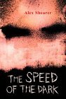 The Speed of the Dark